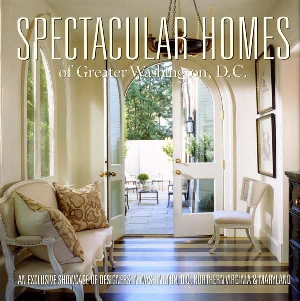 Spectacular homes of greater washington d c Spectacular homes of greater washington d c